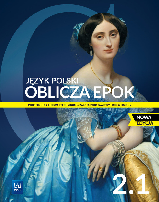 Oblicza Epok 2. Język Polski. Liceum I Technikum. 