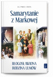  Samarytanie Z Markowej