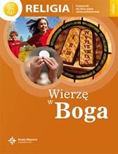 Religia Wierzę W Boga Podręcznik Dla Klasy 5 Szkoł