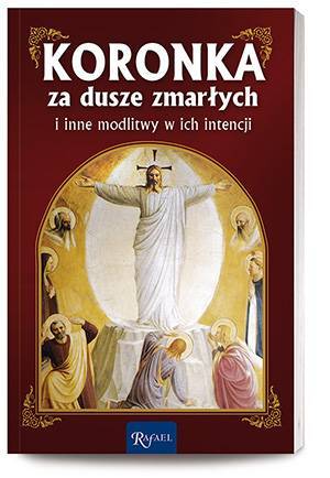 Koronka Za Dusze Zmarłych