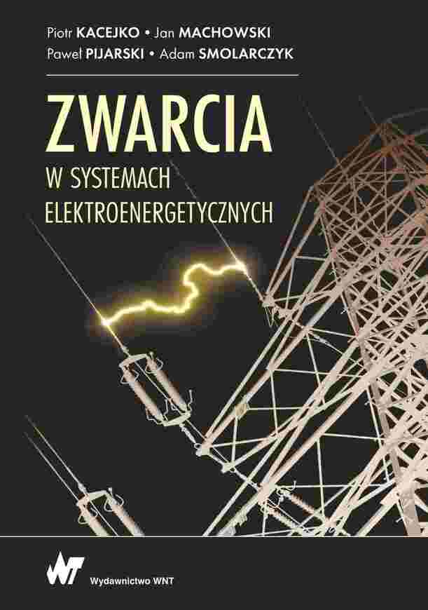 Zwarcia W Systemach Elektroenergetycznych