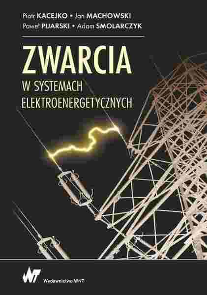 Zwarcia W Systemach Elektroenergetycznych