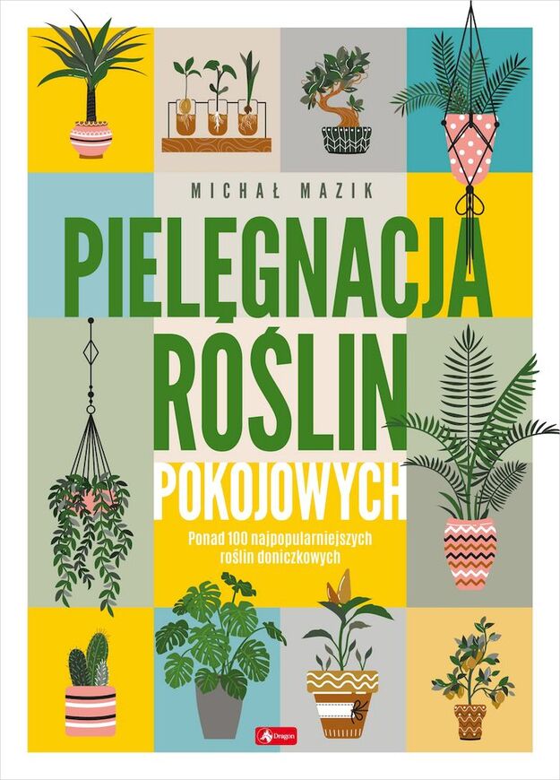 Pielęgnacja Roślin Pokojowych