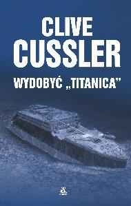 Wydobyć Titanica