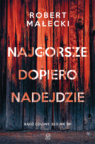 Najgorsze Dopiero Nadejdzie Wyd. 2021