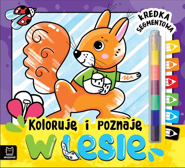 W Lesie. Kredka Segmentowa. Koloruję I Poznaję