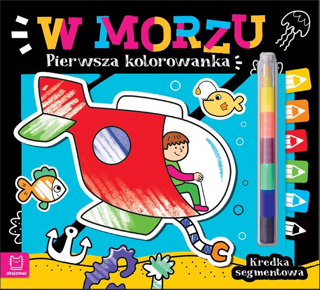 W Morzu. Kredka Segmentowa. Pierwsza Kolorowanka