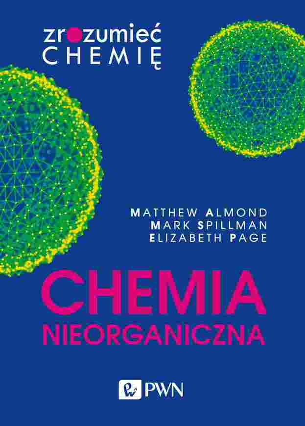 Chemia Nieorganiczna. Zrozumieć Chemię