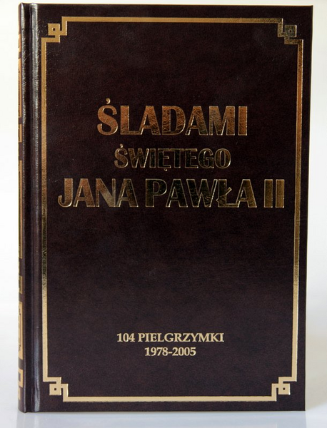 śladami świętego Jana Pawła Ii 104 Pielgrzymki