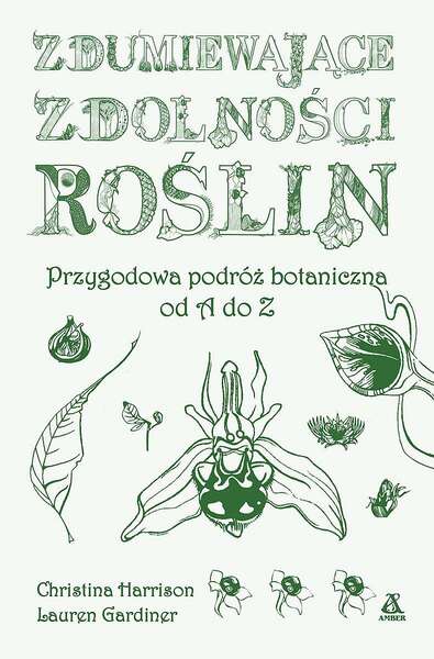 Zdumiewające Zdolności Roślin Wyd. 2022