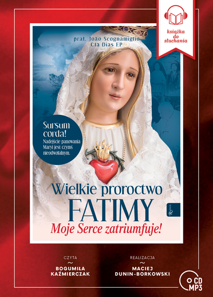 Cd Mp3 Wielkie Proroctwo Fatimy. Moje Serce Zatriumfuje