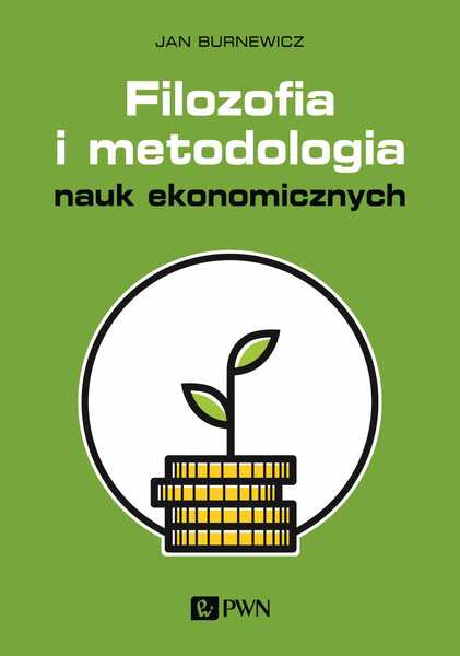 Filozofia I Metodologia Nauk Ekonomicznych