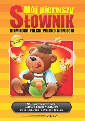 Mój Pierwszy Słownik Niemiecko Polski Polsko Niemiecki