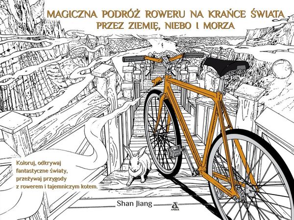 Magiczna Podróż Roweru Na Krańce świata Przez Ziemię Niebo I Morza