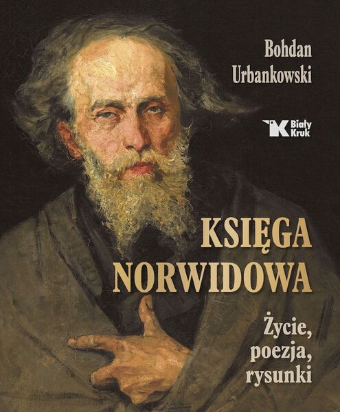 Księga Norwidowa. życie, Poezja, Rysunki