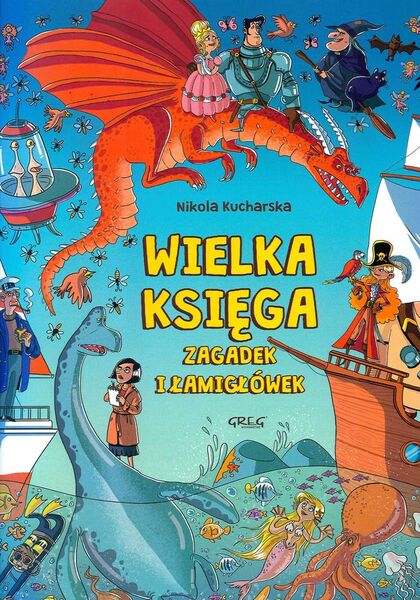 Wielka Księga Zagadek I łamigłówek