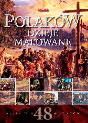 Polaków Dzieje Malowane Wyd. 2017