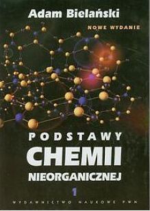 Podstawy Chemii Nieorganicznej Tom 1