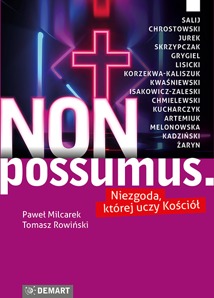 Non Possumus. Niezgoda, Której Uczy Kościół