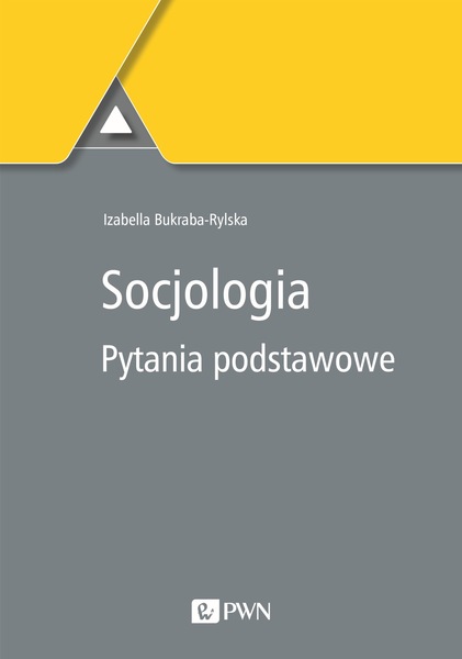 Socjologia. Pytania Podstawowe