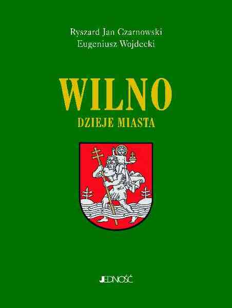 Wilno Dzieje Miasta