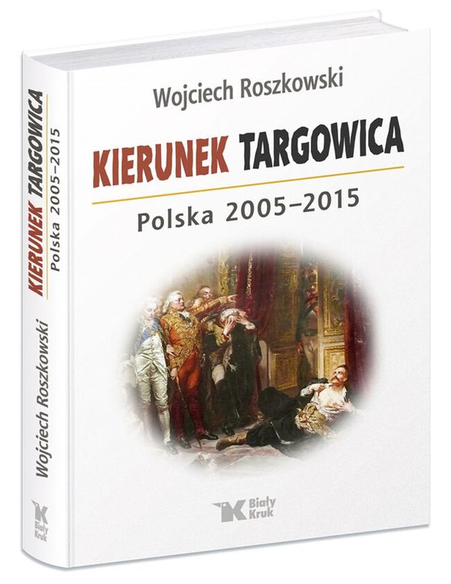 Kierunek Targowica Polska 2005   2015