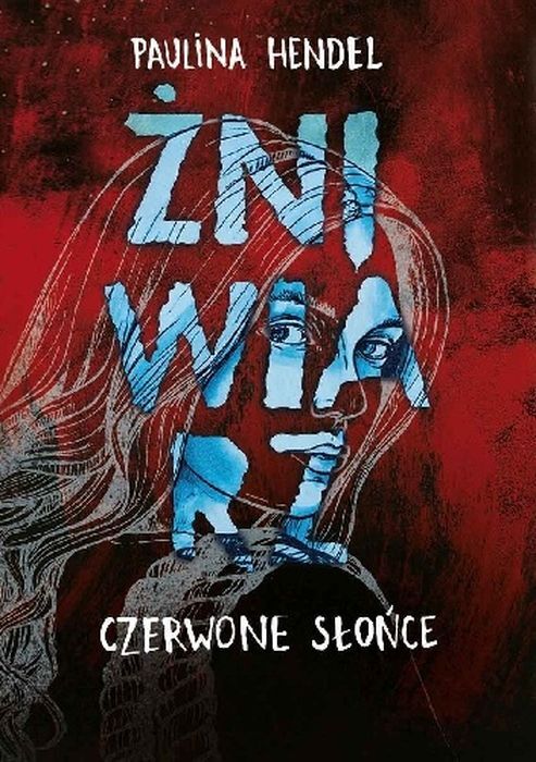 Czerwone Słońce. żniwiarz. Tom 2