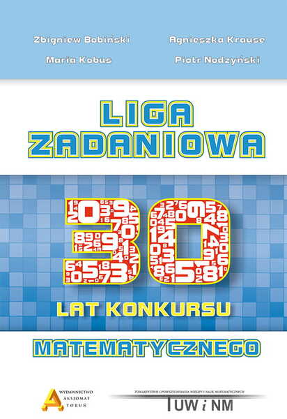 Liga Zadaniowa 3 Xxx Lat Konkursu Matematycznego