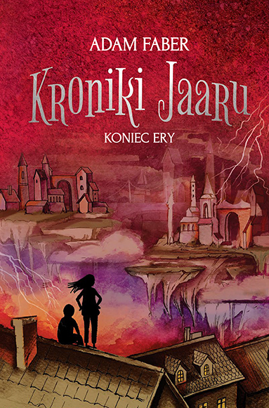 Koniec Ery Kroniki Jaaru Tom 6