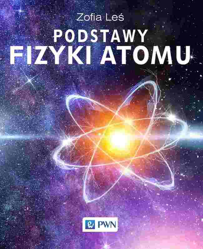 Podstawy Fizyki Atomu