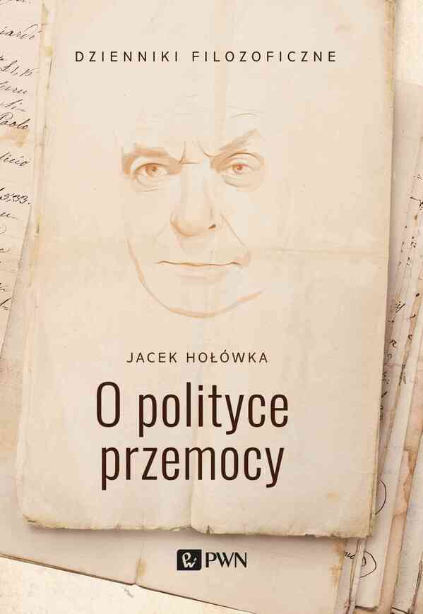 O Polityce Przemocy