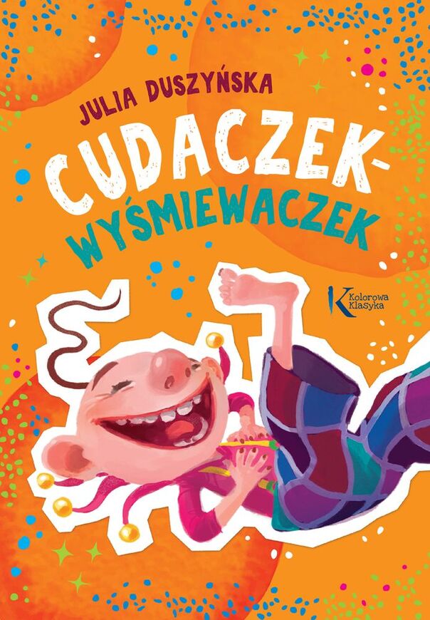 Cudaczek Wyśmiewaczek. Kolorowa Klasyka