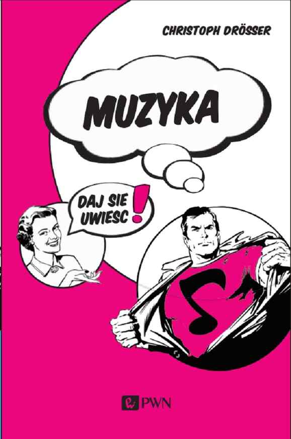 Muzyka… Daj Się Uwieść!