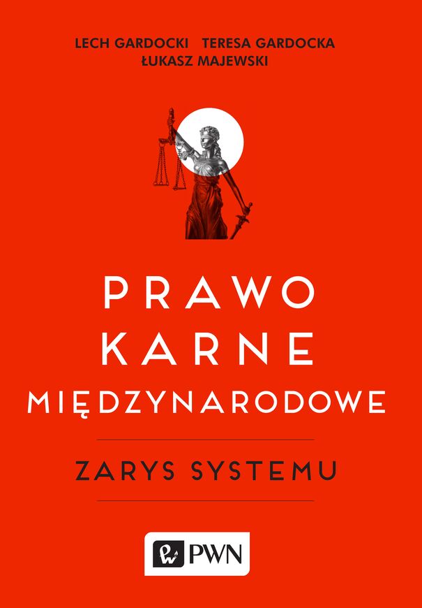 Prawo Karne Międzynarodowe Zarys Systemu