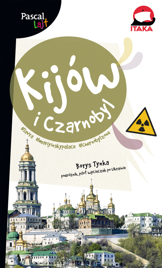 Kijów I Czarnobyl. Pascal Lajt