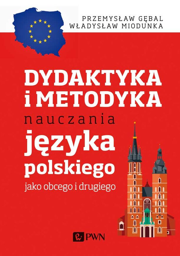 Dydaktyka I Metodyka Nauczania Języka Polskiego Jako Obcego I Drugiego