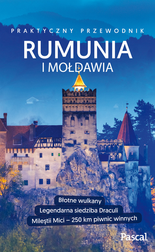 Rumunia I Mołdawia Praktyczny Przewodnik