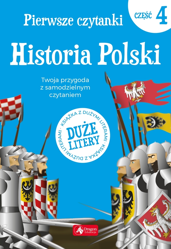 Historia Polski Pierwsze Czytanki Część 4