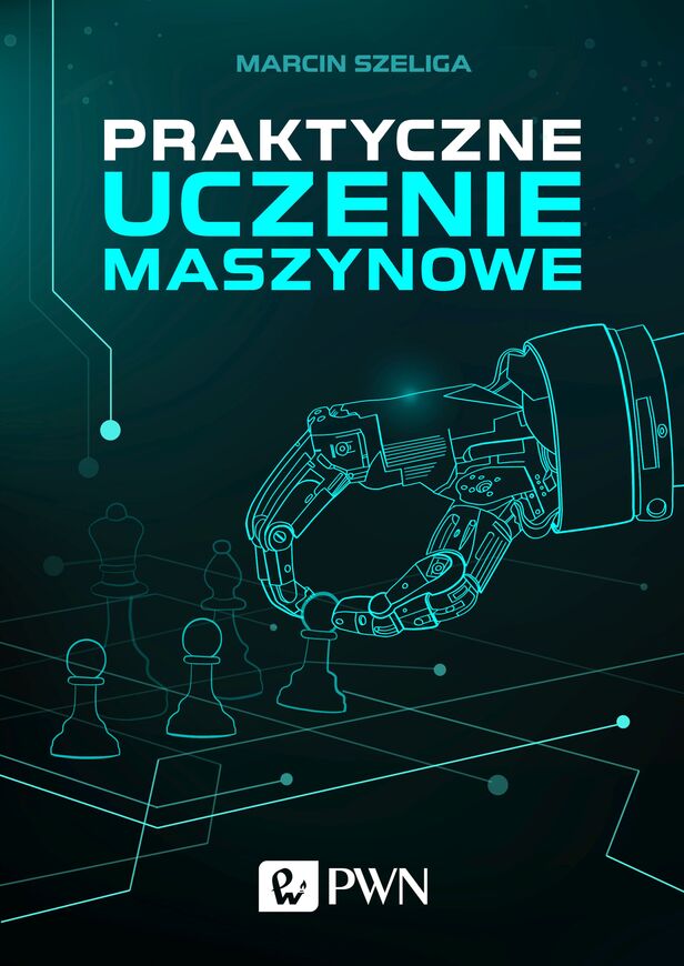 Praktyczne Uczenie Maszynowe