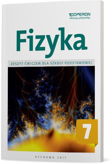 Fizyka Zeszyt ćwiczeń Dla Klasy 7 Szkoły Podstawowej