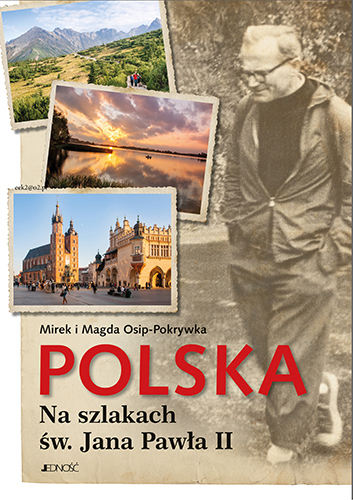 Polska Na Szlakach św Jana Pawła Ii