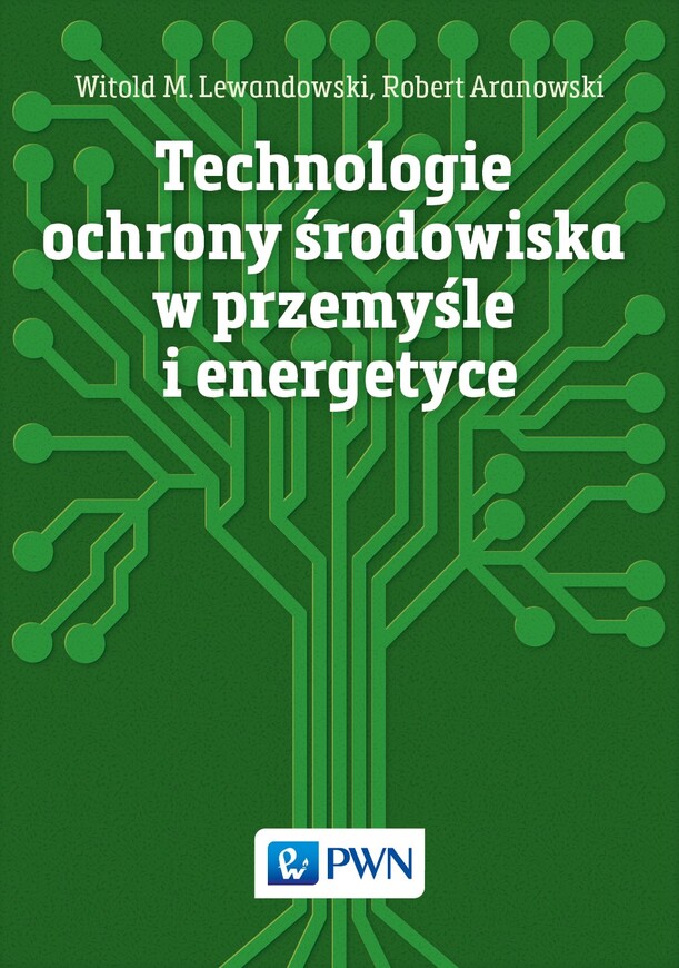 Technologie Ochrony środowiska W Przemyśle I Energetyce