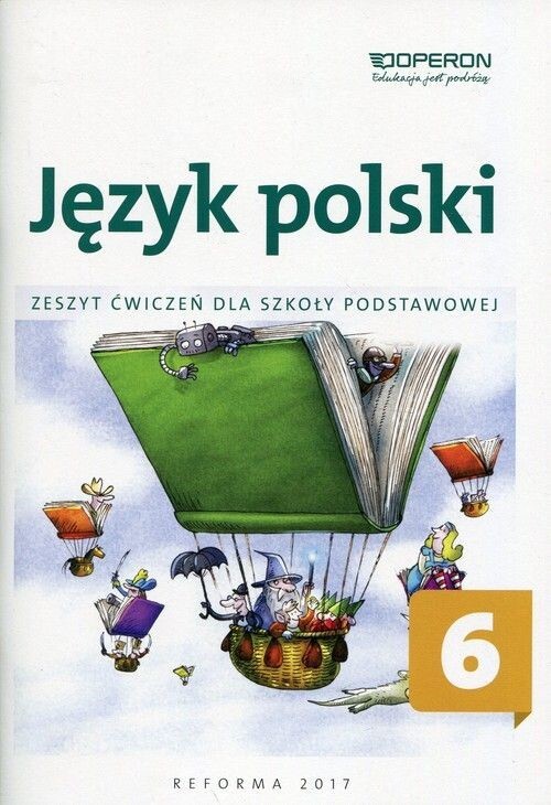 Język Polski Zeszyt ćwiczeń Dla Kalsy 6 Szkoły Podstawowej