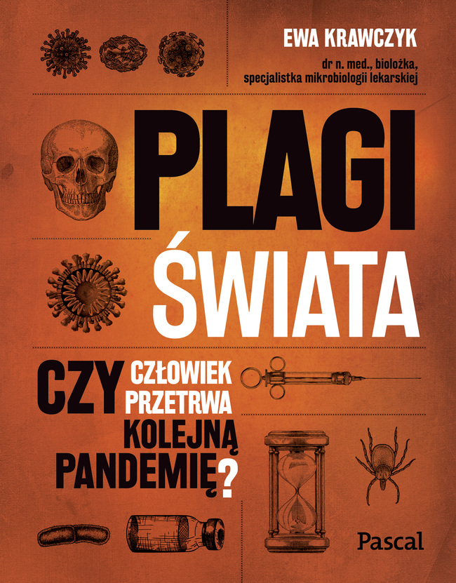 Plagi świata. Czy Człowiek Przetrwa Kolejną Pandemię?