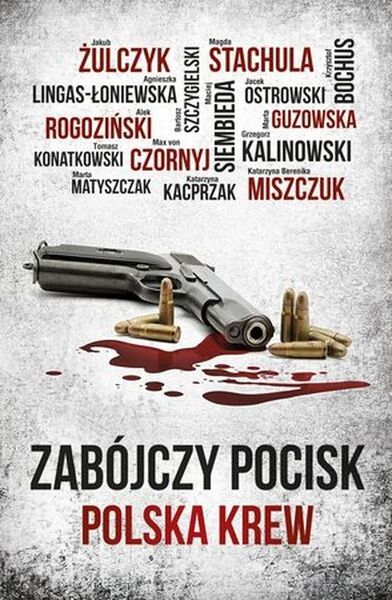 Zabójczy Pocisk. Polska Krew