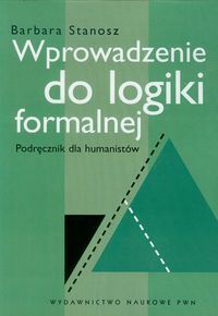 Wprowadzenie Do Logiki Formalnej Podręcznik Dla Humanistów