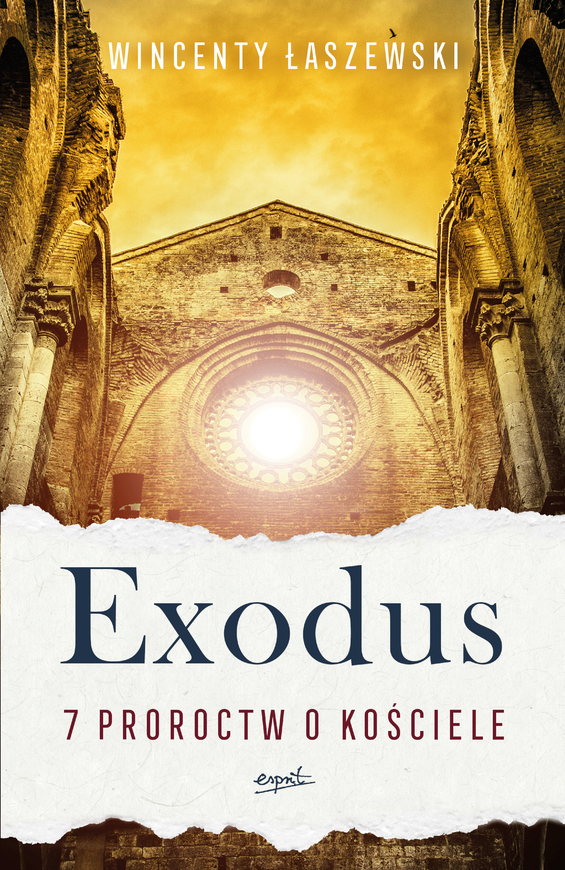 Exodus. 7 Proroctw O Kościele