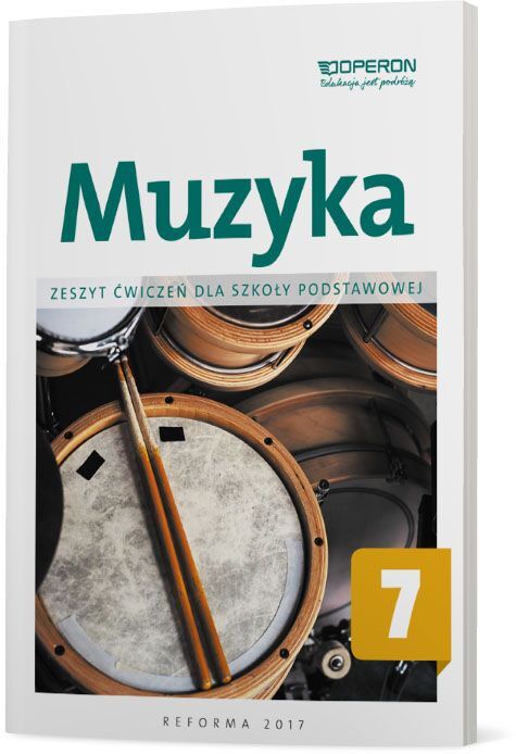 Muzyka Zeszyt ćwiczeń Dla Klasy 7 Szkoły Podstawowej