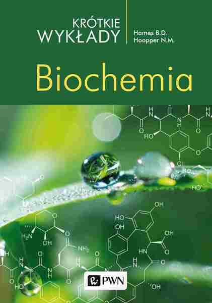 Biochemia. Krótkie Wykłady Wyd. 2021