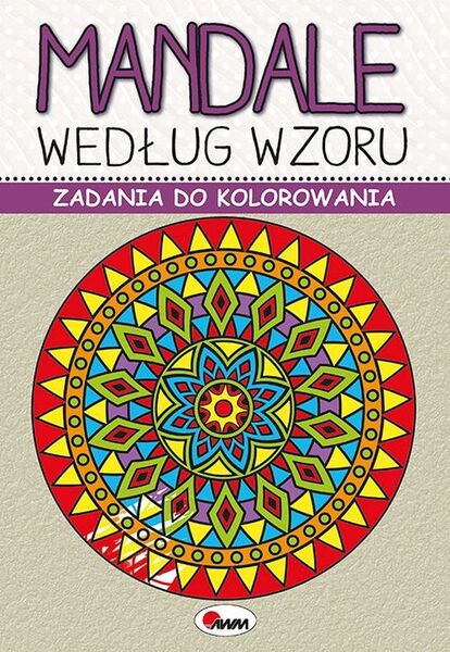 Mandale Według Wzoru. Zadania Do Kolorowania